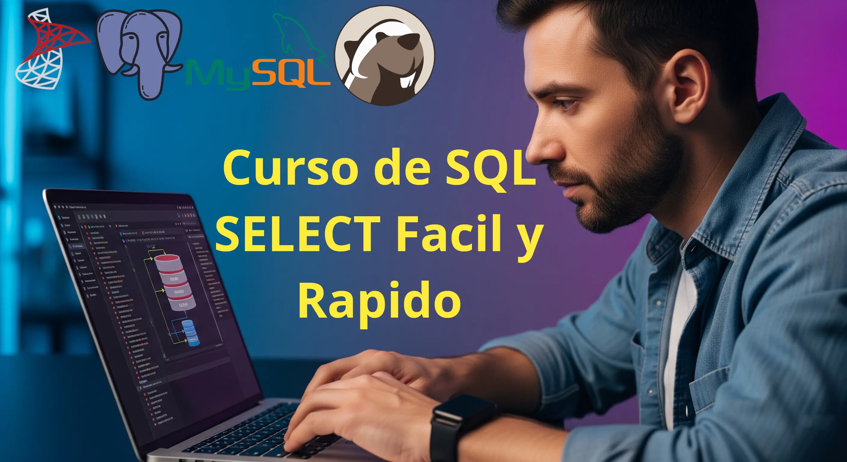 Imagen del artículo sobre "Curso de SQL SELECT Facil y Rapido"